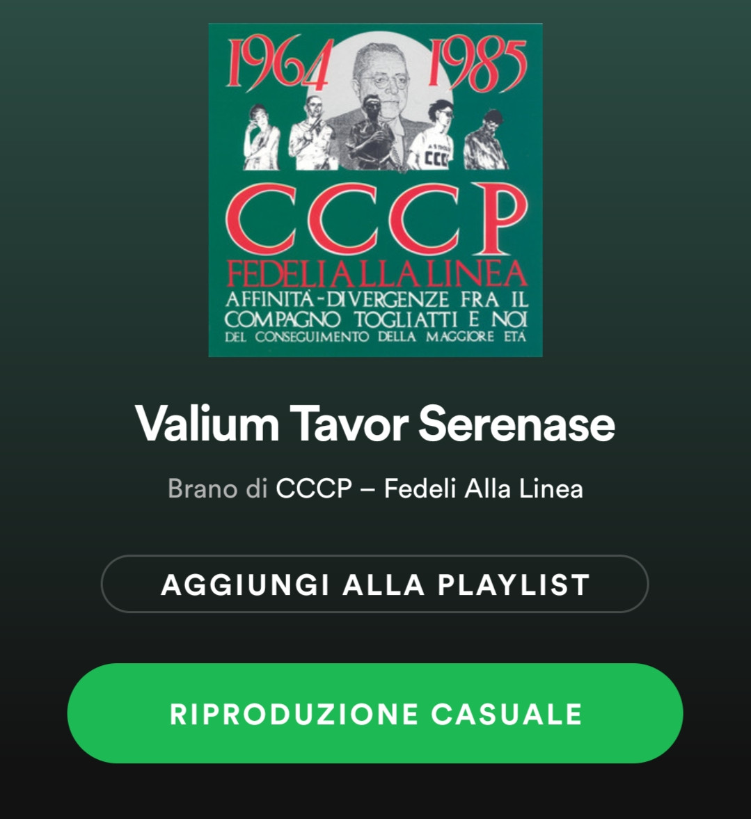 Valium Tavor Serenase (CCCP - Fedeli alla linea)